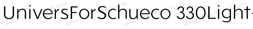 UniversForSchueco 330Light字体转换